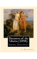 Dreamers of the Ghetto (1898). By