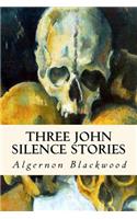 Three John Silence Stories
