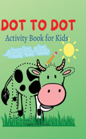 Dot to Dot Activity Book for Kids