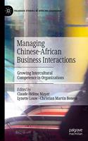 Managing Chinese-African Business Interactions