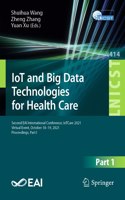 Iot and Big Data Technologies for Health Care