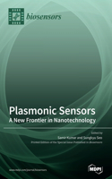 Plasmonic Sensors: A New Frontier in Nanotechnology