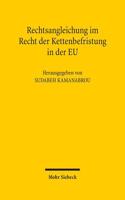 Rechtsangleichung im Recht der Kettenbefristung in der EU