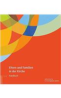 Eltern Und Familien in Der Kirche