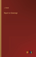 Report on Sewerage