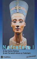 Nofretete Nefertiti Echnaton