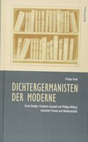 Dichtergermanisten Der Moderne