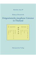 Zeitgenossische Sinophone Literatur in Thailand