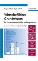Wirtschaftliches Grundwissen: Fur Naturwissenschaftler und Ingenieure