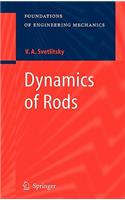 Dynamics of Rods