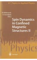 Spin Dynamics in Confined Magnetic Structures II