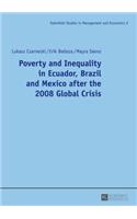 Poverty and Inequality in Ecuador, Brazil and Mexico after the 2008 Global Crisis