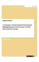 A Summary of Intercultural Instruments Highlighting the Achievement of Total Intercultural Synergy