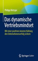 Das Dynamische Vertriebsmindset