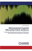 Metamaterial Inspired Microstrip Patch Antenna