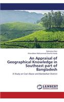 Appraisal of Geographical Knowledge in Southeast Part of Bangladesh