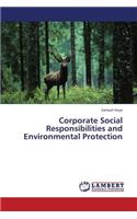 Corporate Social Responsibilities and Environmental Protection