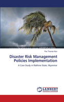 Disaster Risk Management Policies Implementation