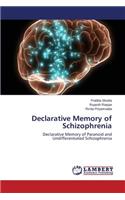 Declarative Memory of Schizophrenia