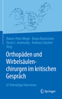 Orthopäden Und Wirbelsäulenchirurgen Im Kritischen Gespräch