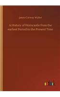 History of Horncastle from the earliest Period to the Present Time