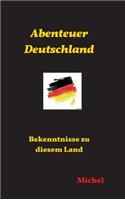 Abenteuer Deutschland