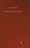 Dreams and Dream Stories