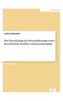 Entwicklung des Personalleasings unter dem Einfluß flexibler Arbeitszeitmodelle