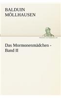 Das Mormonenmadchen - Band II