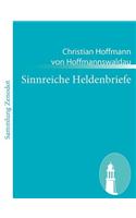Sinnreiche Heldenbriefe