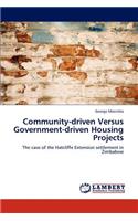 Community-Driven Versus Government-Driven Housing Projects