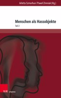 Menschen als Hassobjekte