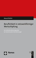 Beruflichkeit in Netzwerkformiger Wertschopfung