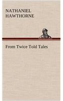 From Twice Told Tales: (English)