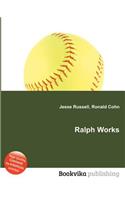 Ralph Works: (English)
