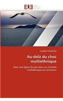 Au-Delà Du Choc Multiethnique