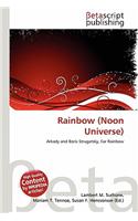 Rainbow (Noon Universe): (English)