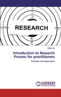 Introduction to Research Process for practitioners