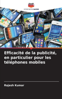 Efficacité de la publicité, en particulier pour les téléphones mobiles