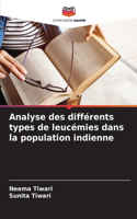 Analyse des différents types de leucémies dans la population indienne