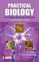 Practical Biology For Higher Secondary