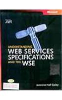 Understanding Web Services Specifications And The WSE