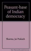 Peasant Base Of Indian Democracy