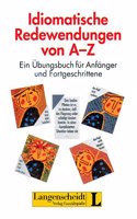 Idiomatische Redewendungen von A-Z - Langenscheidt