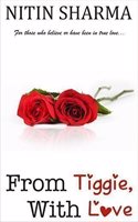 From Tiggie, With Love