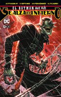 El Batman que rie: Se alza el infierno