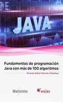 Fundamentos de programacion Java con mas de 100 algoritmos (Spanish Edition)