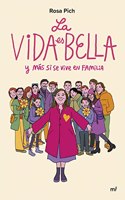 La vida es bella: y mas si se vive en familia