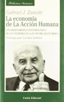 LA ECONOMIA DE LA ACCION HUMANA