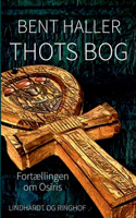 Thots Bog. Fortællingen om Osiris